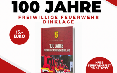 Chronik – 100 Jahre Feuerwehr Dinklage